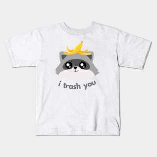 cute raccoon trash panda i trash you aesthetic cartoon Kids T-Shirt